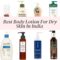 Best Body Lotion For Dry Skin In India (In Winter)